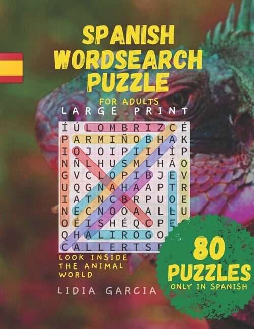 Large Print Spanish Word Search Puzzles for Adults: Libro de busqueda de letras GRANDES en espanol para adultos y apasionados. April 28, 2020 (Paperback)