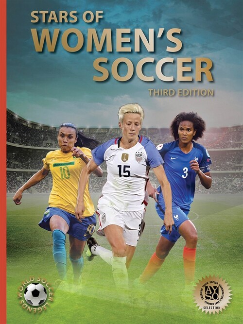 Stars of Womens Soccer: Third Edition (Hardcover, 3)