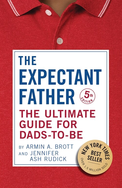 The Expectant Father: The Ultimate Guide for Dads-To-Be (Paperback, 5)