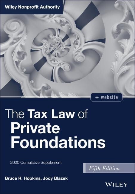 The Tax Law of Private Foundations: 2020 Cumulative Supplement (Paperback, 5)