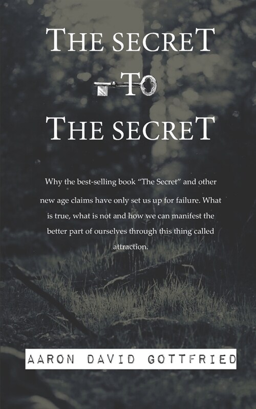 The Secret to the Secret (Paperback)