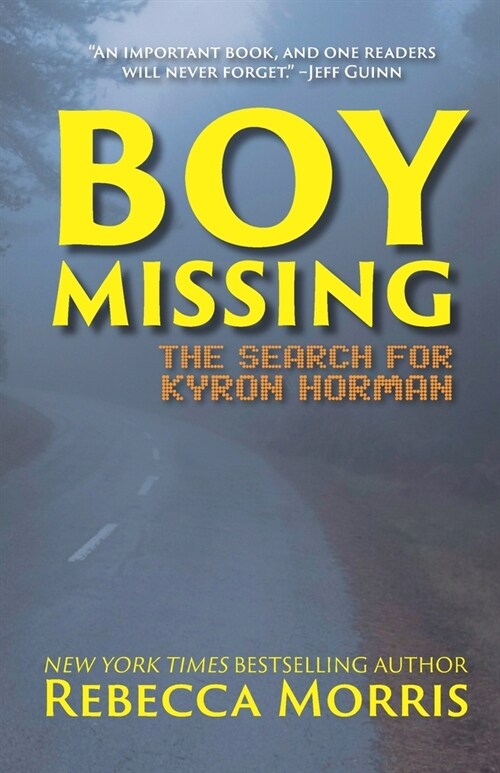 Boy Missing: The Search for Kyron Horman (Paperback)