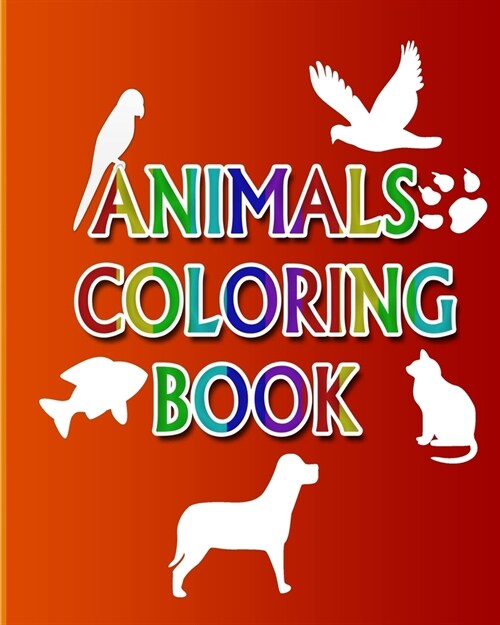 animals coloring book: My First Toddler the only jumbo toddler coloring book, letters for mom and letter for family, and animals with over 48 (Paperback)