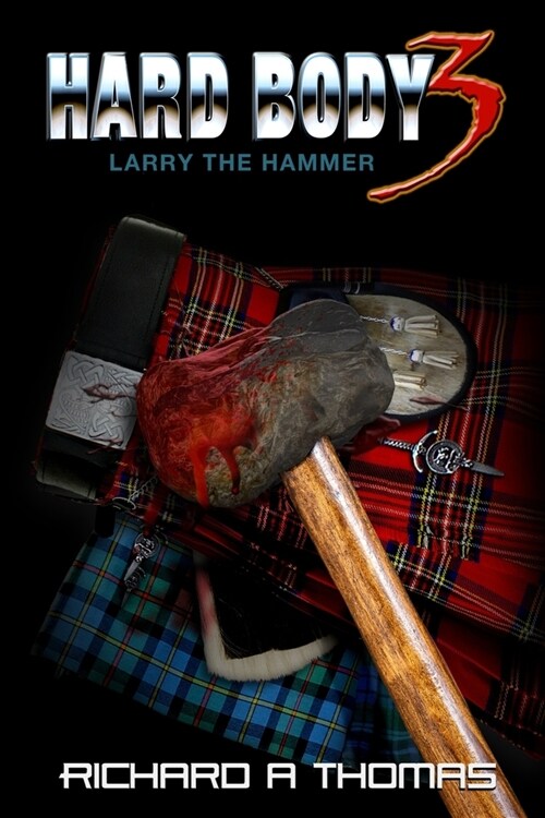 Hard Body 3 Larry the Hammer (Paperback)