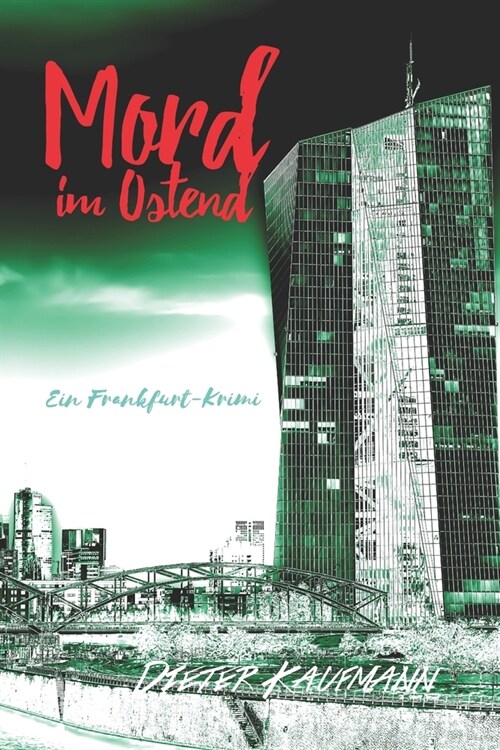 Mord im Ostend: Ein Frankfurt-Krimi (Paperback)