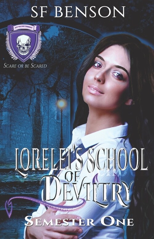 Loreleis School of Deviltry, Semester One: An Academy for Supernaturals (Paperback)