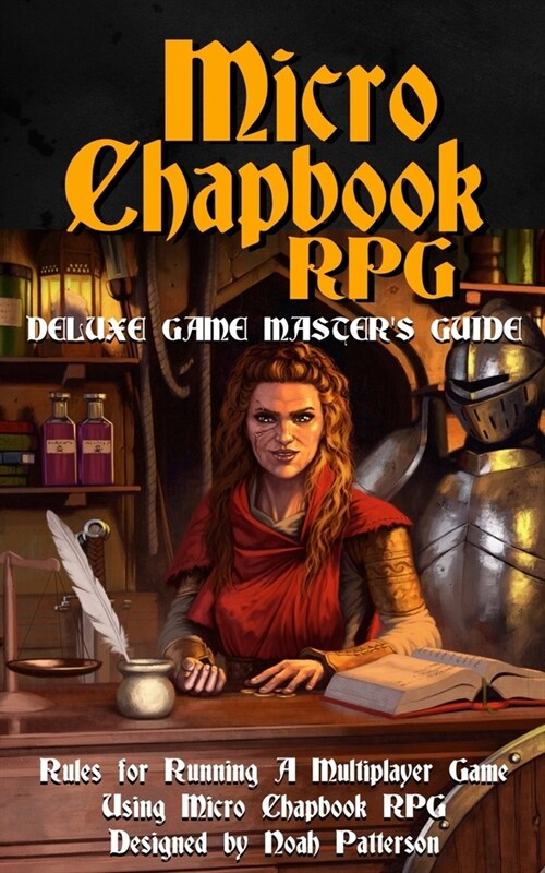 Micro Chapbook RPG: Deluxe Game Masters Guide (Paperback)