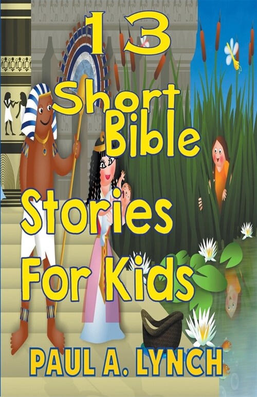 13 Short Bible Stories For Kids (Paperback)