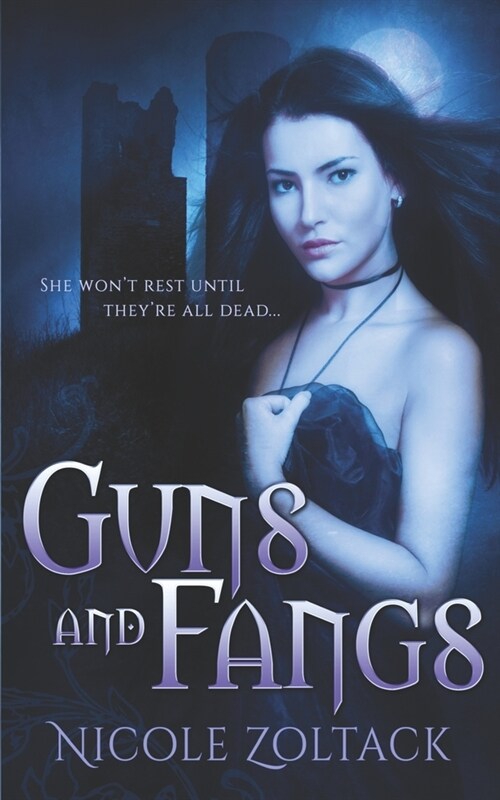 Guns and Fangs: A Paranormal Romance Novella (Paperback)