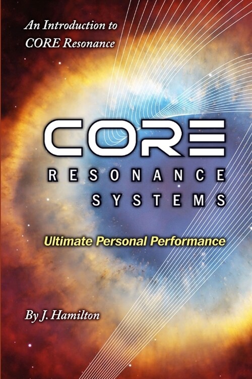 CORE Resonance: ultimate personal performance (Paperback)