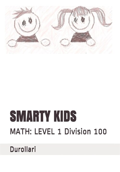 Smarty Kids: MATH: LEVEL 1 Division 100 (Paperback)