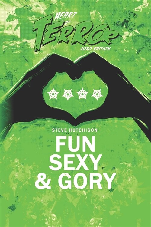Fun, Sexy & Gory (Paperback)