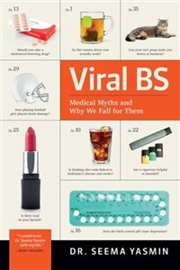 Viral BS : medical myths and why we fall for them