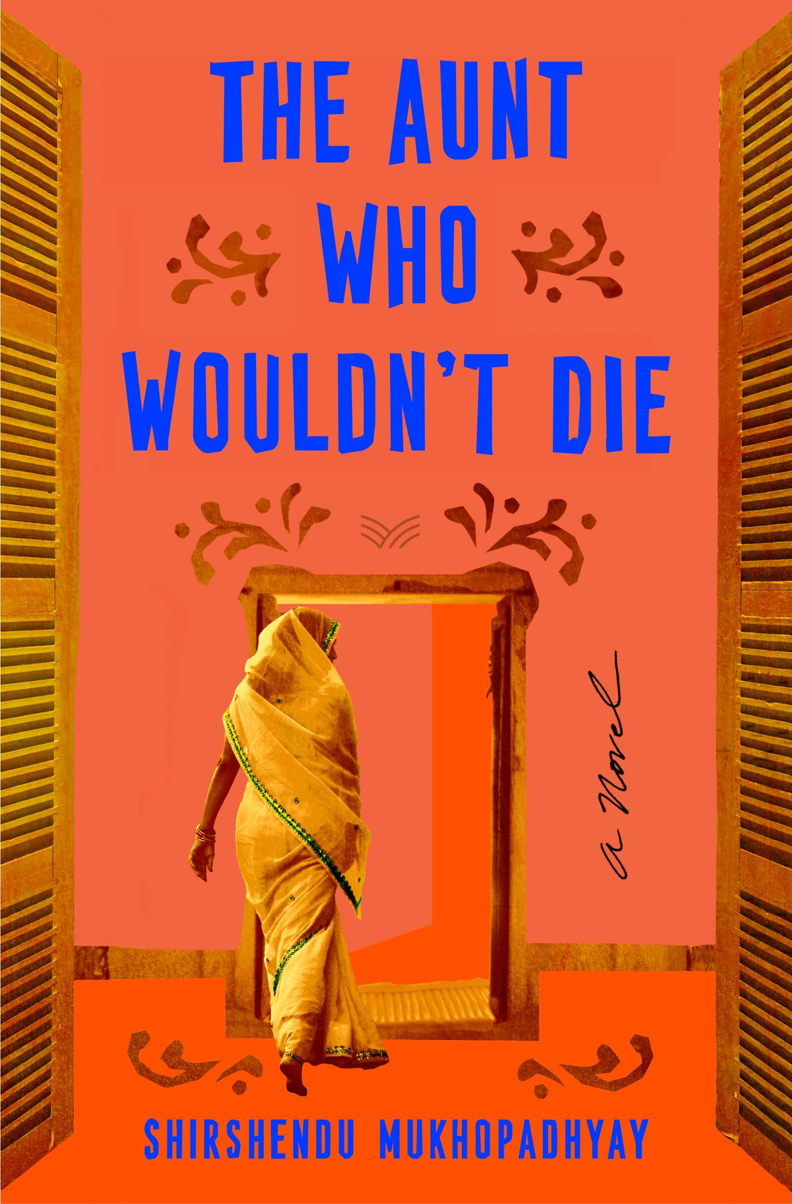 The Aunt Who Wouldnt Die (Hardcover)