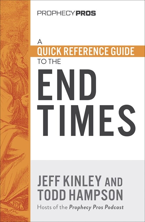 A Quick Reference Guide to the End Times (Paperback)