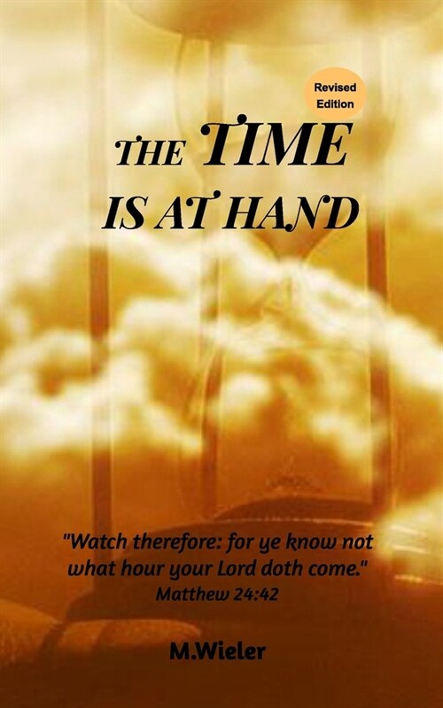 The Time Is At Hand (Paperback)