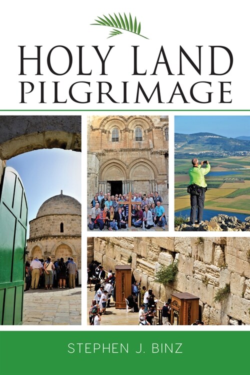 Holy Land Pilgrimage (Paperback)