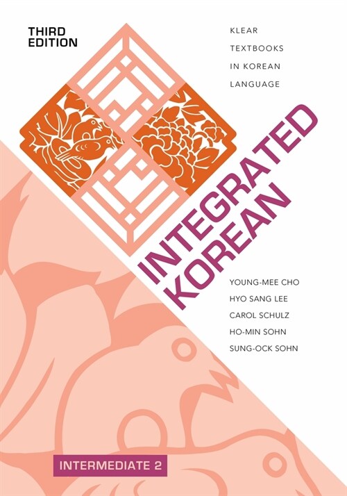 Integrated Korean: Intermediate 2, Third Edition (Paperback, 3)