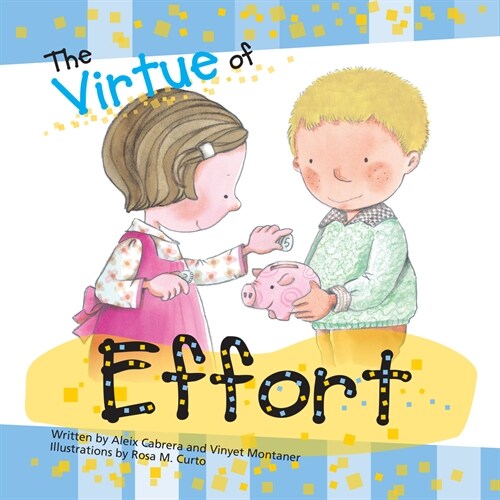 The Virtue of Effort (Paperback)