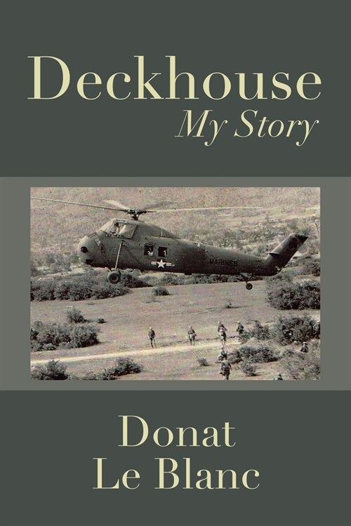 Deckhouse: My Story (Paperback)