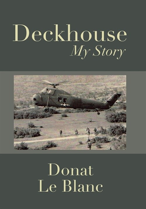 Deckhouse: My Story (Hardcover)