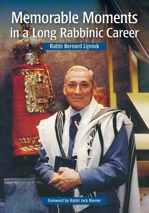 Memorable Moments in a Long Rabbinic Career (Paperback)