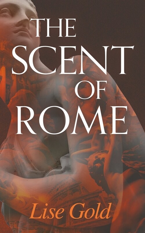 The Scent of Rome (Paperback)