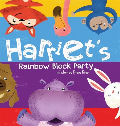 Harriets Rainbow Block Party (Hardcover)