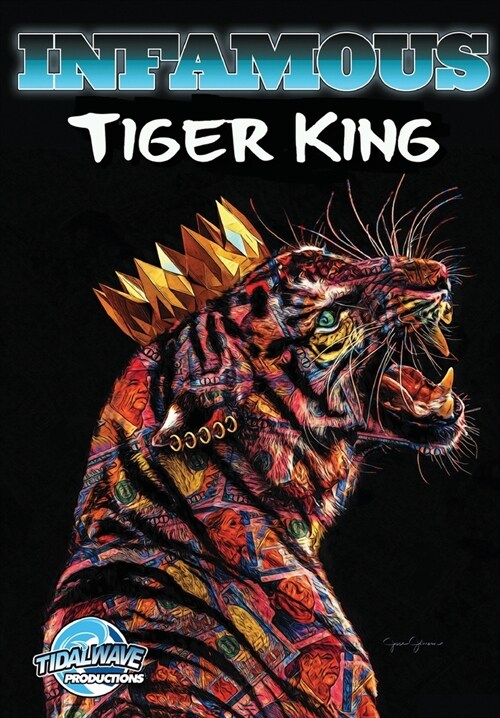 Infamous: Tiger King: Special Edition (Paperback)
