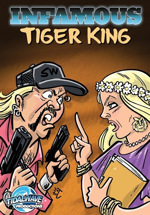 Infamous: Tiger King (Paperback)