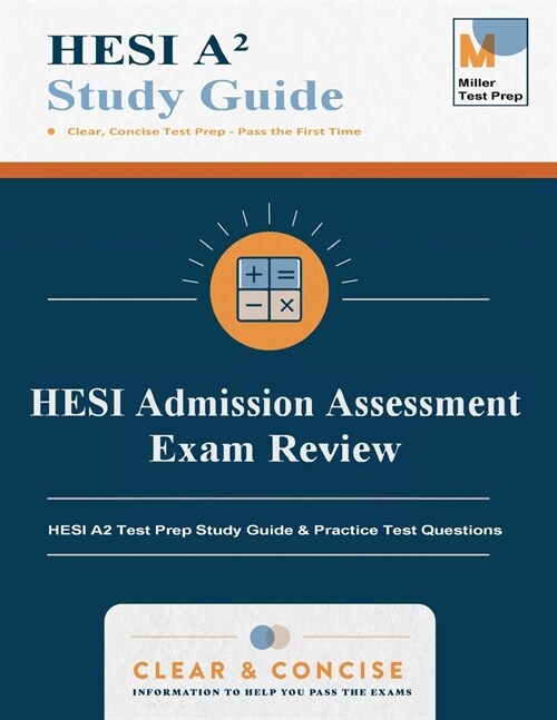 HESI Admission Assessment Exam Review: HESI A2 Test Prep Study Guide & Practice Test Questions (Paperback)