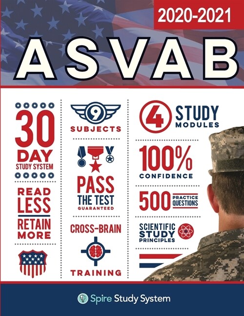 ASVAB Study Guide: Spire Study System & ASVAB Test Prep Guide with ASVAB Practice Test Review Questions for the Armed Services Vocational (Paperback)