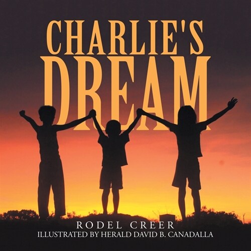 Charlies Dream (Paperback)