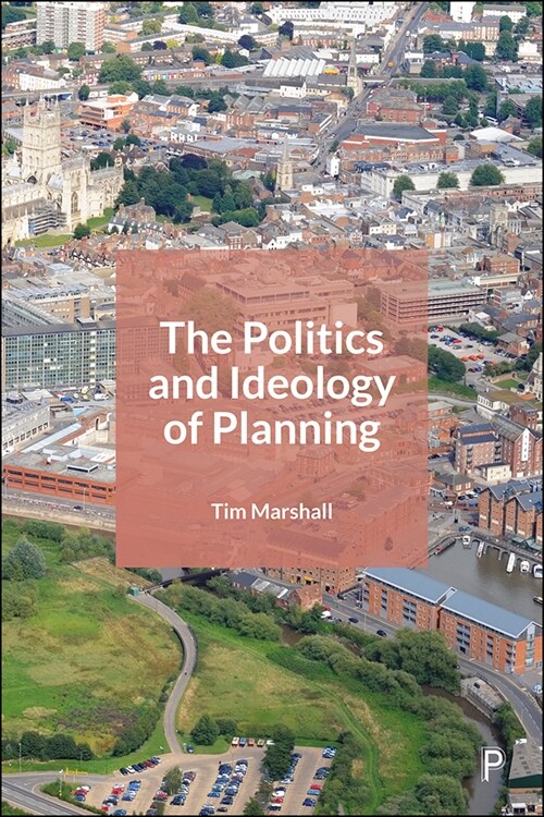 The Politics and Ideology of Planning (Hardcover)