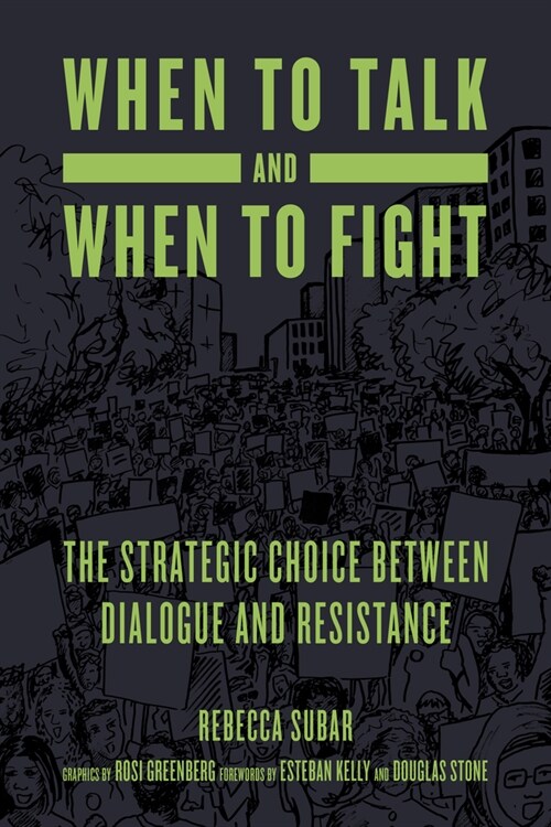 When to Talk and When to Fight: The Strategic Choice Between Dialogue and Resistance (Paperback)