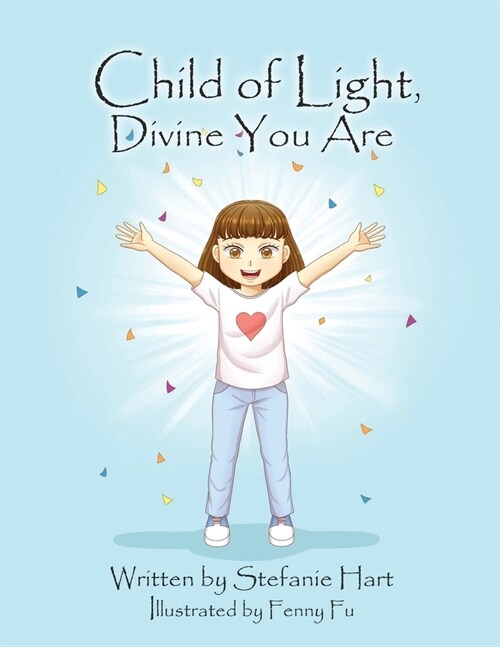 Child of Light, Divine You Are (Paperback)