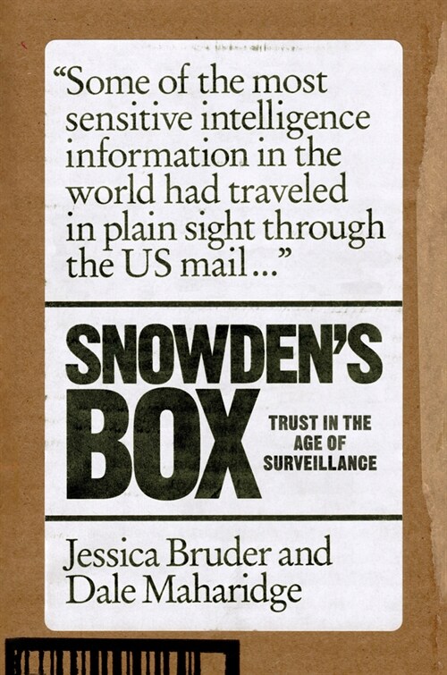Snowdens Box : Trust in the Age of Surveillance (Paperback)