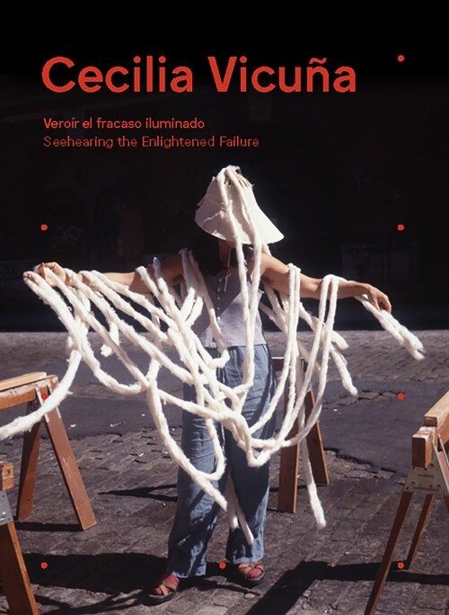 Cecilia Vicu?: Seehearing the Enlightened Failure (Paperback)