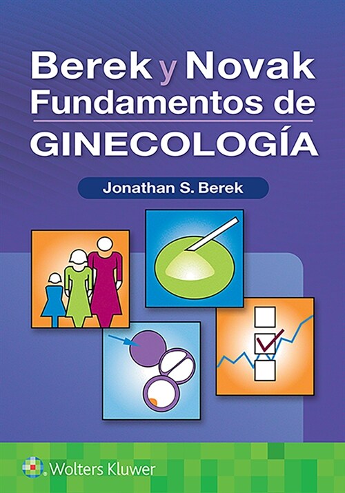 Berek Y Novak. Fundamentos de Ginecolog? (Paperback)