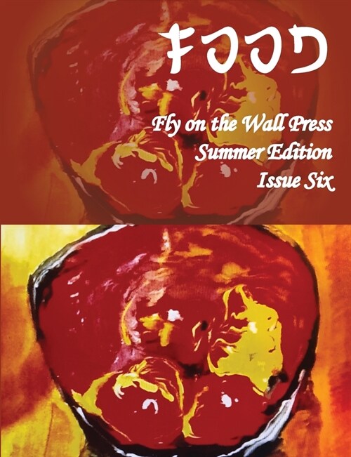 Food Magazine: Fly on the Wall Magazine (Paperback)