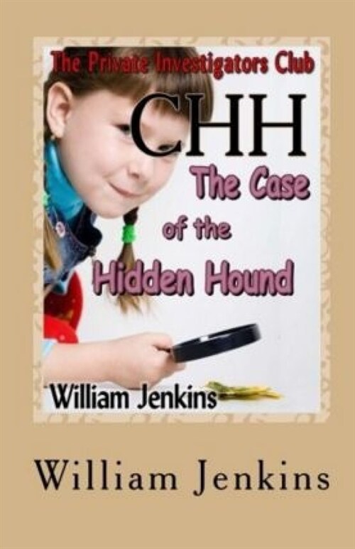 The Case of the Hidden Hound (Paperback)