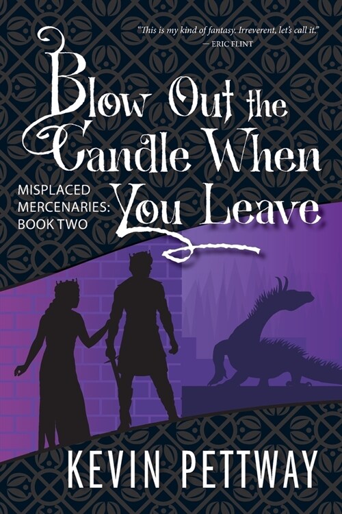 Blow Out the Candle When You Leave (Paperback)