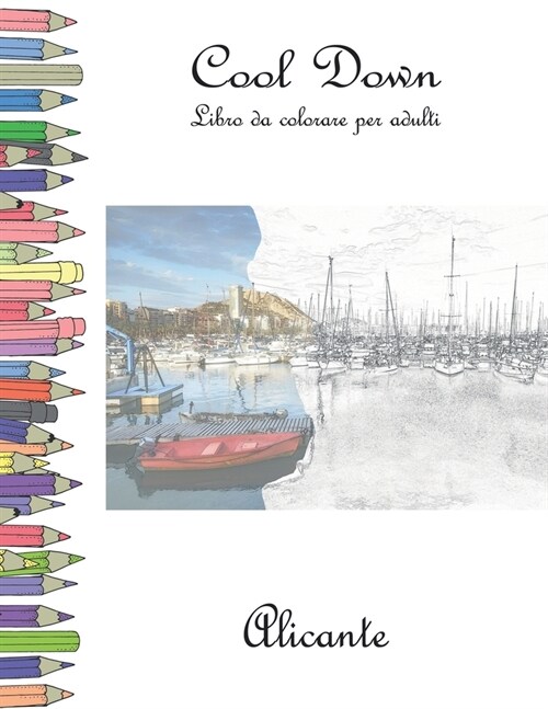 Cool Down - Libro da colorare per adulti: Alicante (Paperback)