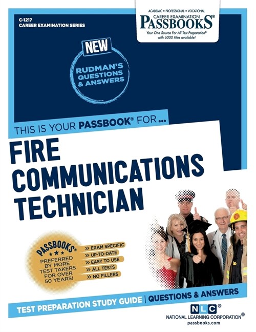 Fire Communications Technician (C-1217): Passbooks Study Guide Volume 1217 (Paperback)