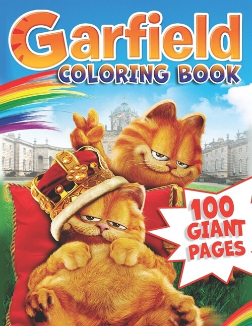 Garfield Coloring Book: NEW Coloring Collection with GIANT PAGES and HIGH QUALITY IMAGES for Fans, Kids, and Teens (Paperback)