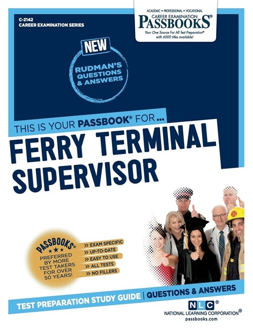 Ferry Terminal Supervisor (C-2142): Passbooks Study Guide Volume 2142 (Paperback)