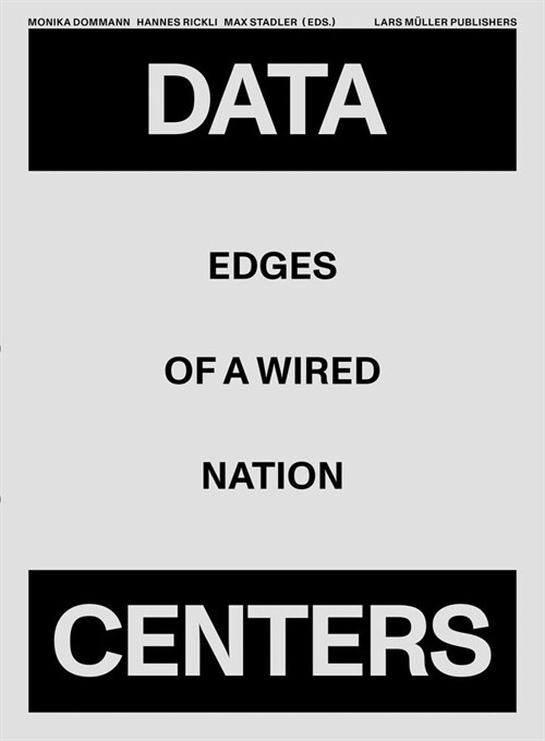 Data Centers: Edges of a Wired Nation (Paperback)