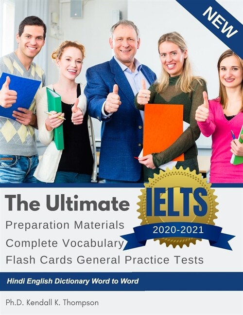 The Ultimate IELTS Preparation Materials Complete Vocabulary Flash Cards General Practice Tests Hindi English Dictionary Word to Word: Remembering voc (Paperback)