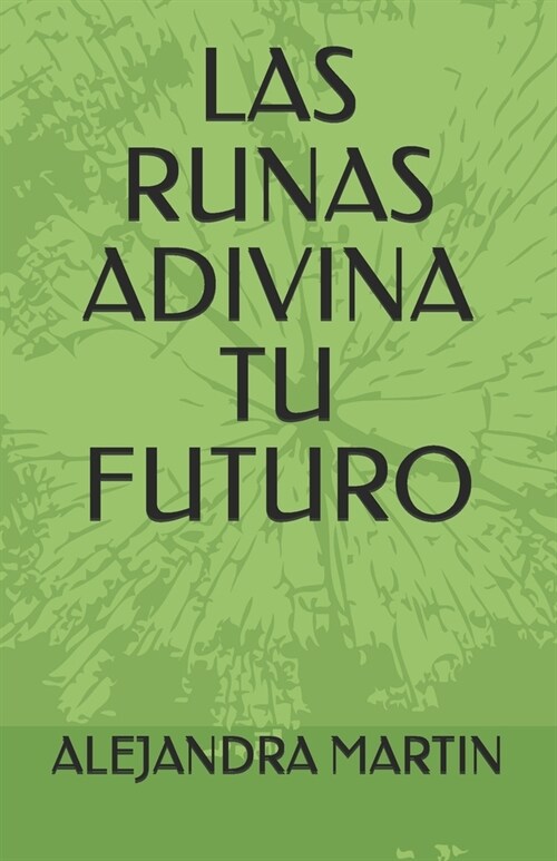 Las Runas Adivina Tu Futuro (Paperback)