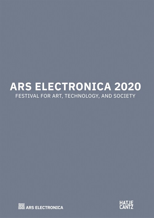 Ars Electronica 2020: Festival for Art, Technology and Society (Paperback)